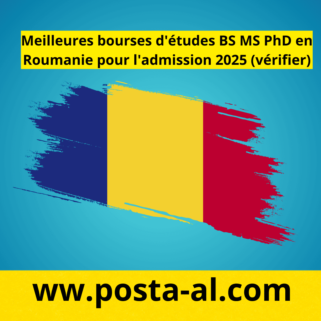 Meilleures bourses d études BS MS PhD en Roumanie pour l admission 2025