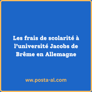 Les frais de scolarité à l’université Jacobs de Brême en Allemagne