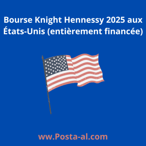 Bourse Knight Hennessy 2025 aux États-Unis (entièrement financée)