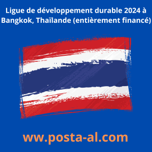Ligue de développement durable 2024 à Bangkok, Thaïlande (entièrement financé)