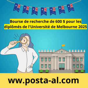 Bourse de recherche de 600 $ pour les diplômés de l'Université de Melbourne 2025