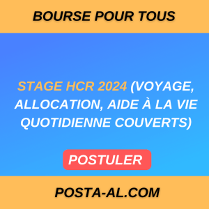 Stage HCR 2024 (voyage, allocation, aide à la vie quotidienne couverts)