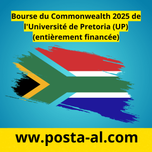 Bourse du Commonwealth 2025 de l'Université de Pretoria (UP) (entièrement financée)
